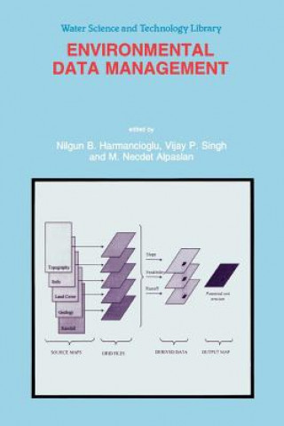 Kniha Environmental Data Management Nilgun B. Harmanciogammalu