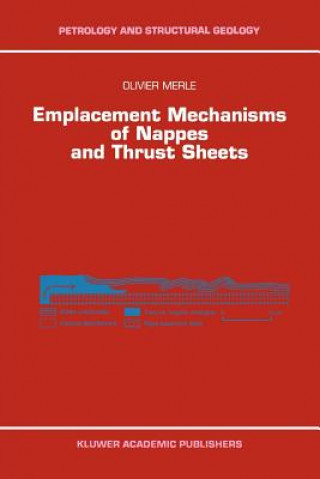 Carte Emplacement Mechanisms of Nappes and Thrust Sheets Olivier Merle