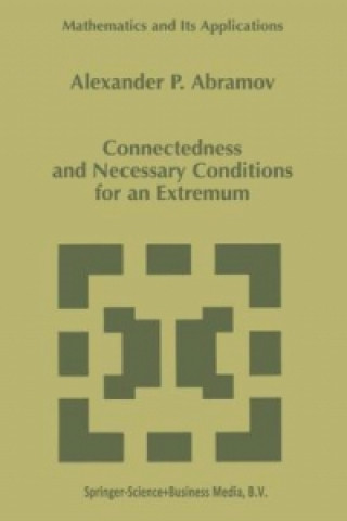Könyv Connectedness and Necessary Conditions for an Extremum A.P. Abramov