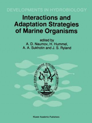 Kniha Interactions and Adaptation Strategies of Marine Organisms Andrew D. Naumov