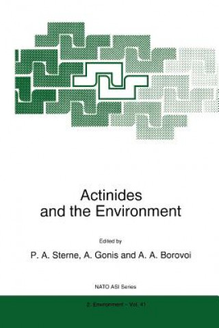 Kniha Actinides and the Environment P.A. Sterne