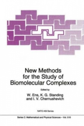 Buch New Methods for the Study of Biomolecular Complexes W. Ens