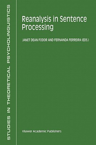 Kniha Reanalysis in Sentence Processing J. Fodor