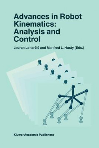 Kniha Advances in Robot Kinematics: Analysis and Control Jadran Lenarcic