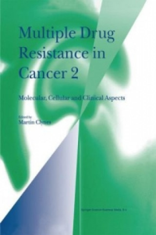 Könyv Multiple Drug Resistance in Cancer 2 Martin Clynes