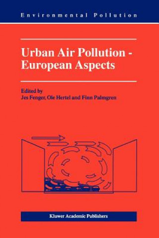 Книга Urban Air Pollution - European Aspects J. Fenger