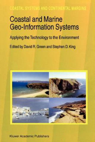 Książka Coastal and Marine Geo-Information Systems David R. Green