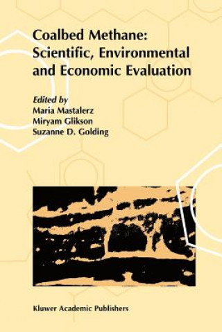 Knjiga Coalbed Methane: Scientific, Environmental and Economic Evaluation M. Mastalerz