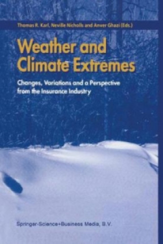 Book Weather and Climate Extremes Thomas R. Karl