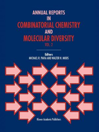 Kniha Annual Reports in Combinatorial Chemistry and Molecular Diversity M.R. Pavia