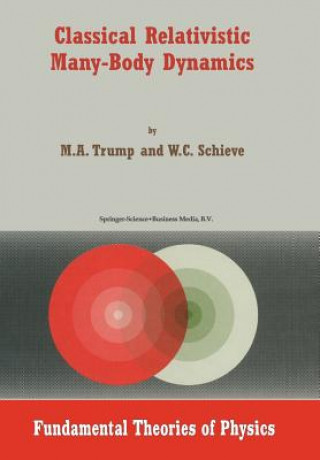 Książka Classical Relativistic Many-Body Dynamics M.A. Trump