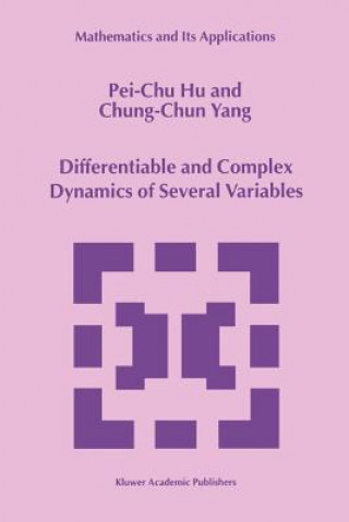 Knjiga Differentiable and Complex Dynamics of Several Variables ei-Chu Hu