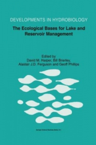 Kniha Ecological Bases for Lake and Reservoir Management David M. Harper