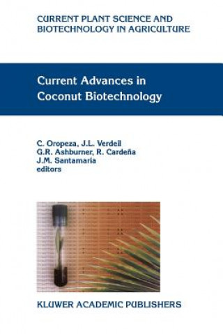 Könyv Current Advances in Coconut Biotechnology C. Oropeza