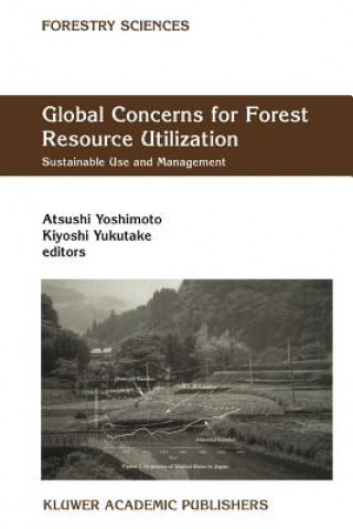 Carte Global Concerns for Forest Resource Utilization Atsushi Yoshimoto