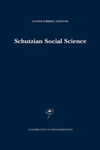 Könyv Schutzian Social Science Lester Embree