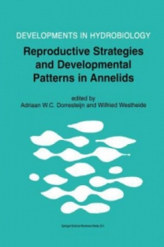 Könyv Reproductive Strategies and Developmental Patterns in Annelids Adriaan W.C. Dorresteijn
