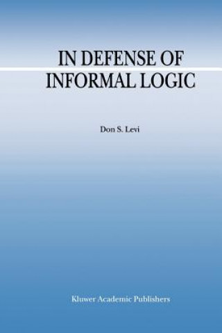 Könyv In Defense of Informal Logic D.S. Levi