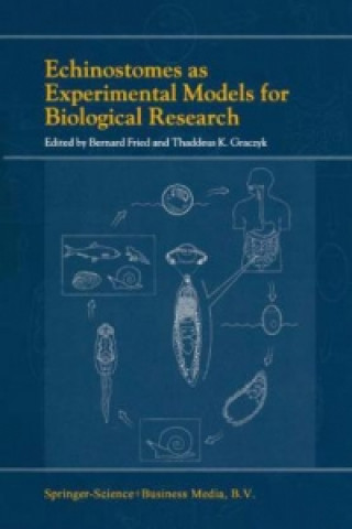 Könyv Echinostomes as Experimental Models for Biological Research Bernard Fried