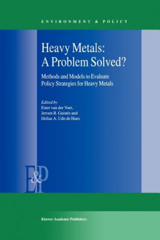 Książka Heavy Metals: A Problem Solved? E. van der Voet