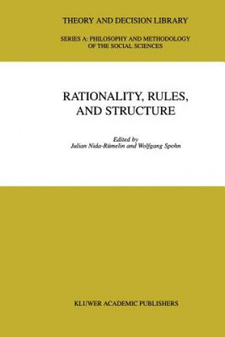 Knjiga Rationality, Rules, and Structure Julian Nida-Rümelin