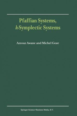 Knjiga Pfaffian Systems, k-Symplectic Systems A. Awane