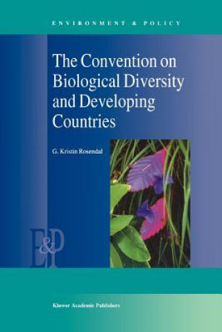 Książka Convention on Biological Diversity and Developing Countries G.K. Rosendal