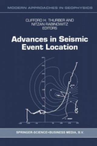 Könyv Advances in Seismic Event Location Cliffort H. Thurber