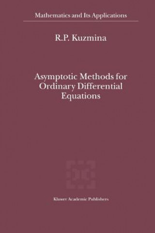 Buch Asymptotic Methods for Ordinary Differential Equations R.P. Kuzmina