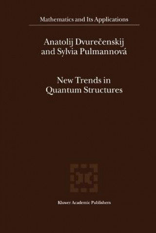 Könyv New Trends in Quantum Structures Anatolij Dvurecenskij