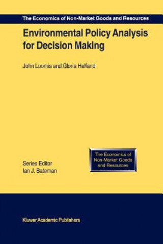 Knjiga Environmental Policy Analysis for Decision Making J. Loomis