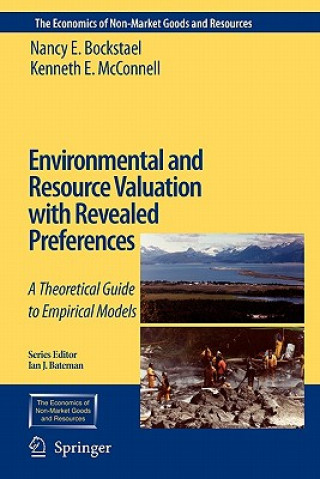 Kniha Environmental and Resource Valuation with Revealed Preferences Nancy E. Bockstael