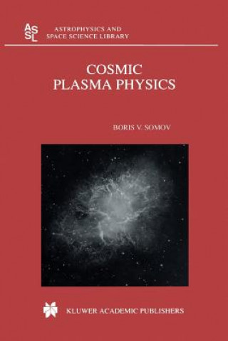 Carte Cosmic Plasma Physics B.V. Somov