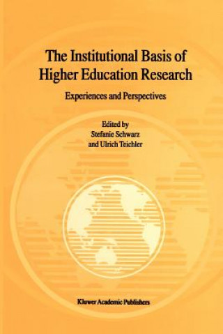 Knjiga Institutional Basis of Higher Education Research Stefanie Schwarz