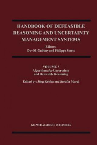 Kniha Handbook of Defeasible Reasoning and Uncertainty Management Systems Dov M. Gabbay