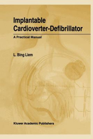 Kniha Implantable Cardioverter-Defibrillator L. Bing Liem