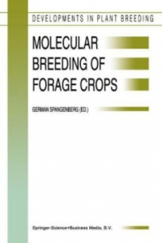 Könyv Molecular Breeding of Forage Crops German Spangenberg