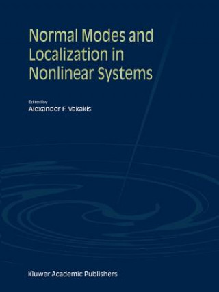 Carte Normal Modes and Localization in Nonlinear Systems Alexander F. Vakakis