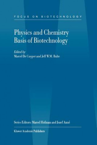 Книга Physics and Chemistry Basis of Biotechnology M. de Cuyper