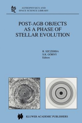 Kniha Post-AGB Objects as a Phase of Stellar Evolution R. Szczerba