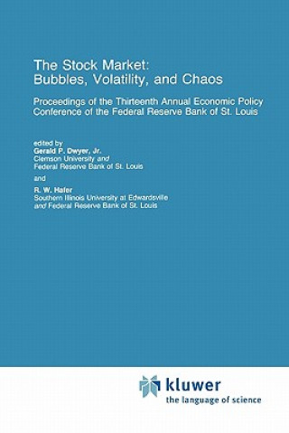 Kniha Stock Market: Bubbles, Volatility, and Chaos G.P. Dwyer