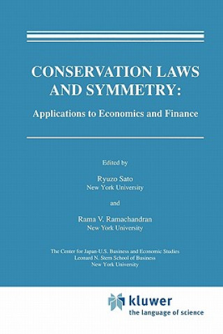 Livre Conservation Laws and Symmetry: Applications to Economics and Finance Ryuzo Sato