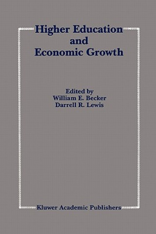 Kniha Higher Education and Economic Growth William E. Becker