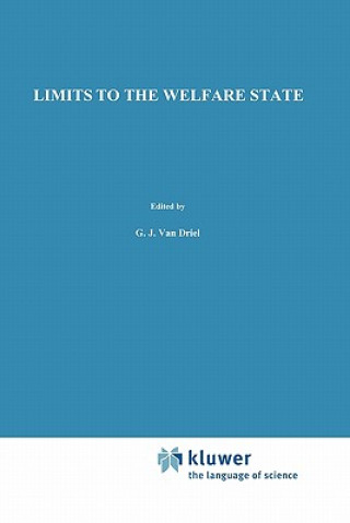 Kniha Limits to The Welfare State G.J. van Driel