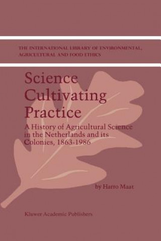 Kniha Science Cultivating Practice H. Maat