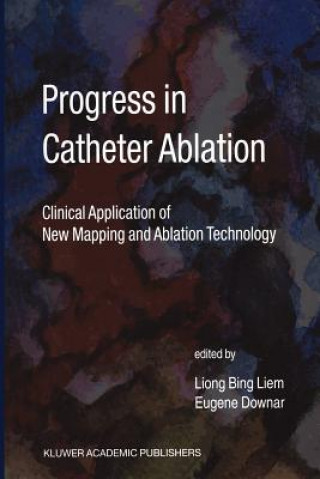 Knjiga Progress in Catheter Ablation Eugene Downar