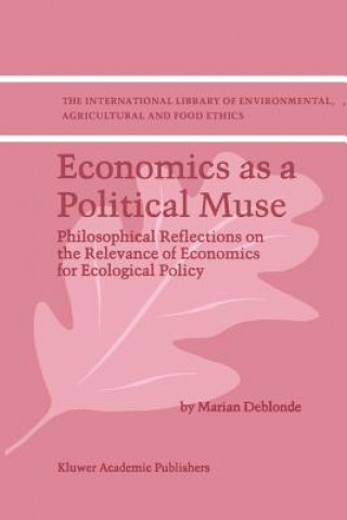 Kniha Economics as a Political Muse M.K. Deblonde