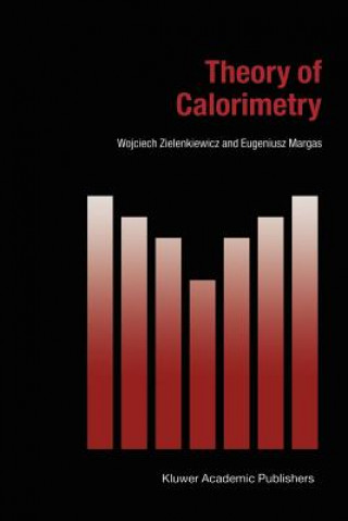 Книга Theory of Calorimetry W. Zielenkiewicz