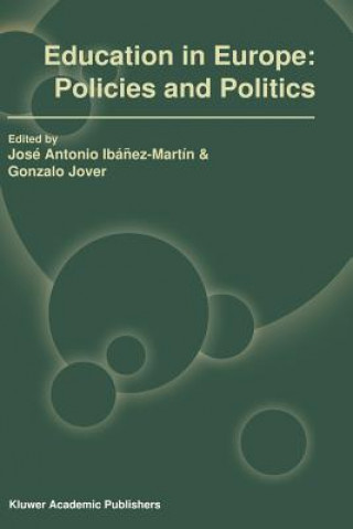 Книга Education in Europe: Policies and Politics José Antonio Ibá