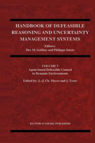 Kniha Agent-Based Defeasible Control in Dynamic Environments John-Jules Ch. Meyer
